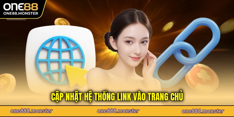 Cập nhật hệ thống link vào trang chủ