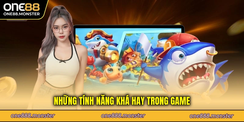 Những tính năng khá hay trong game