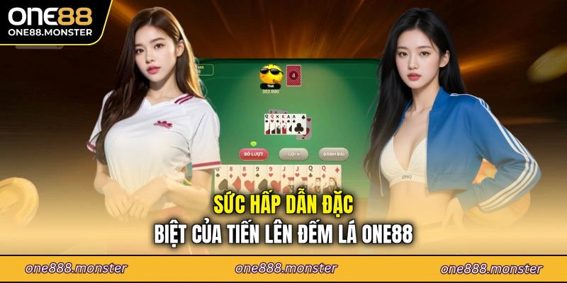 Sức hấp dẫn đặc biệt của Tiến lên đếm lá ONE88