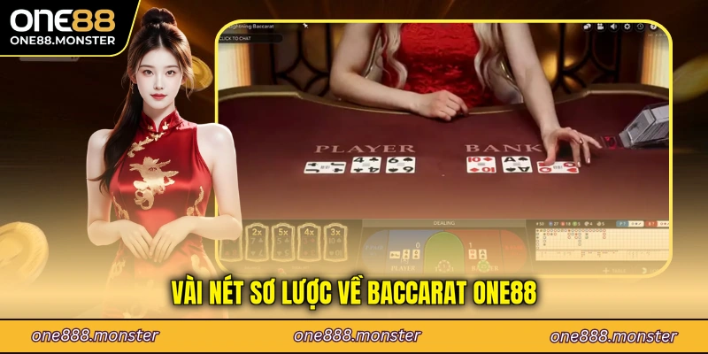 Vài nét sơ lược về Baccarat ONE88